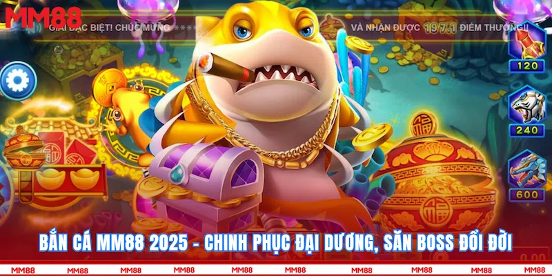 Bắn Cá MM88