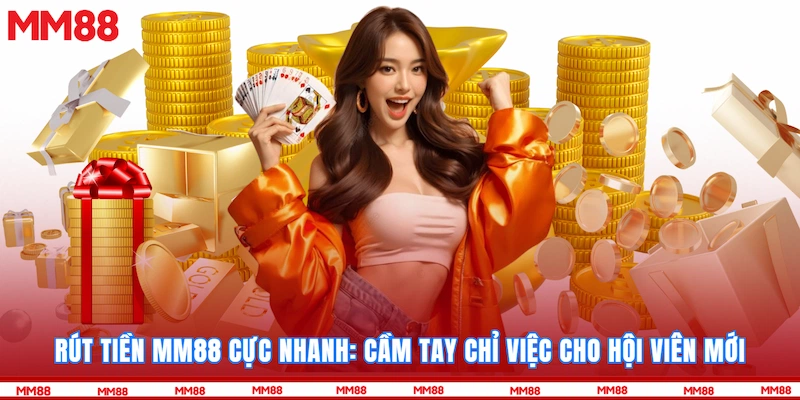 Rút tiền MM88